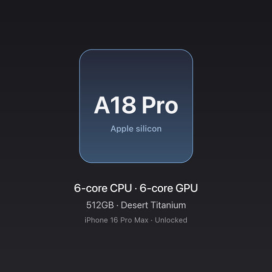 Apple A18 Pro chip — iPhone 16 Pro Max 512GB Desert Titanium, unlocked