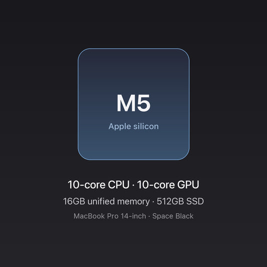 Apple M5 chip — 10-core CPU, 10-core GPU, 16GB unified memory, 512GB SSD, MacBook Pro 14-inch Space Black