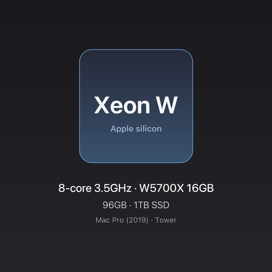 Intel Xeon W chip card — Mac Pro (2019) 8-core Xeon W, 96GB, 1TB, Radeon Pro W5700X